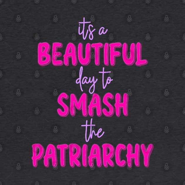 Smash the Patriarchy by Becky-Marie